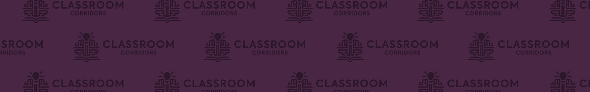 Classroom Corridors