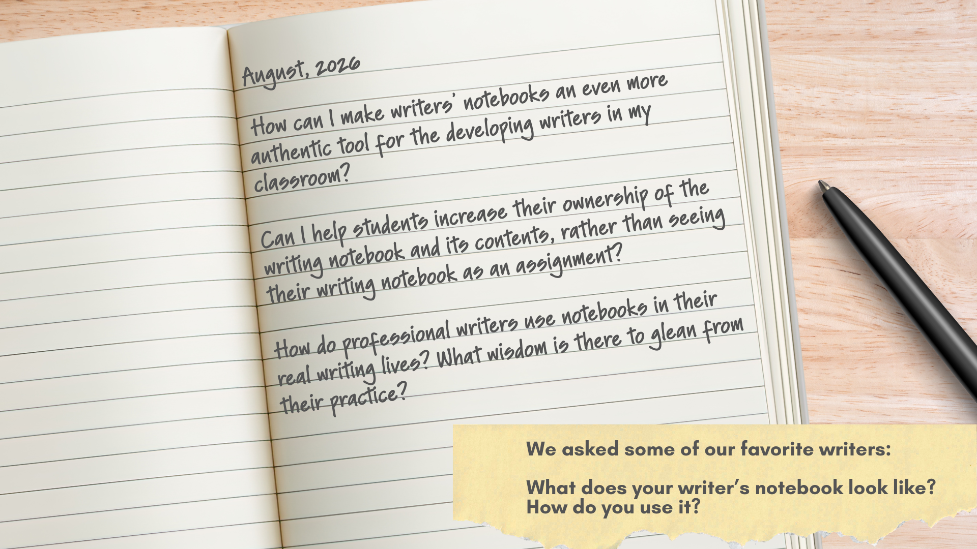 Introductory slide to writer's notebooks presentation